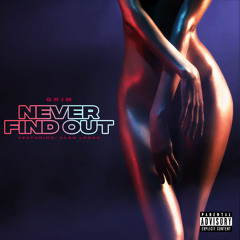 Never Find Out (feat. Alan Longo)