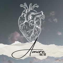 A M O R E. Vol VII
