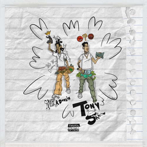 DIE BOUT MINE [BenjiCold] 10KDunkin + Tony Shhnow