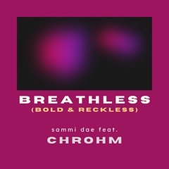 Breathless (Bold & Reckless)