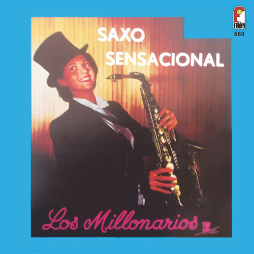 Stream Los Millonarios | Listen to Saxo Sensacional (Instrumental) playlist  online for free on SoundCloud