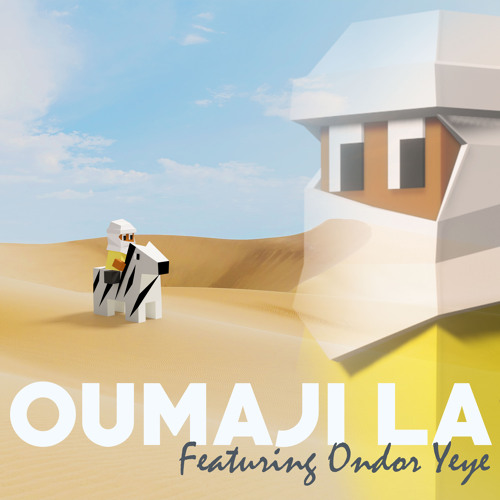 Oumaji La (feat. Ondor Yeye)