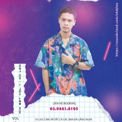 MIXSET NHẠC HOUSELAK - CHẤT VÔ CÙNG - NHẠC ĐỂ LAK  DJ LEO VOL 1