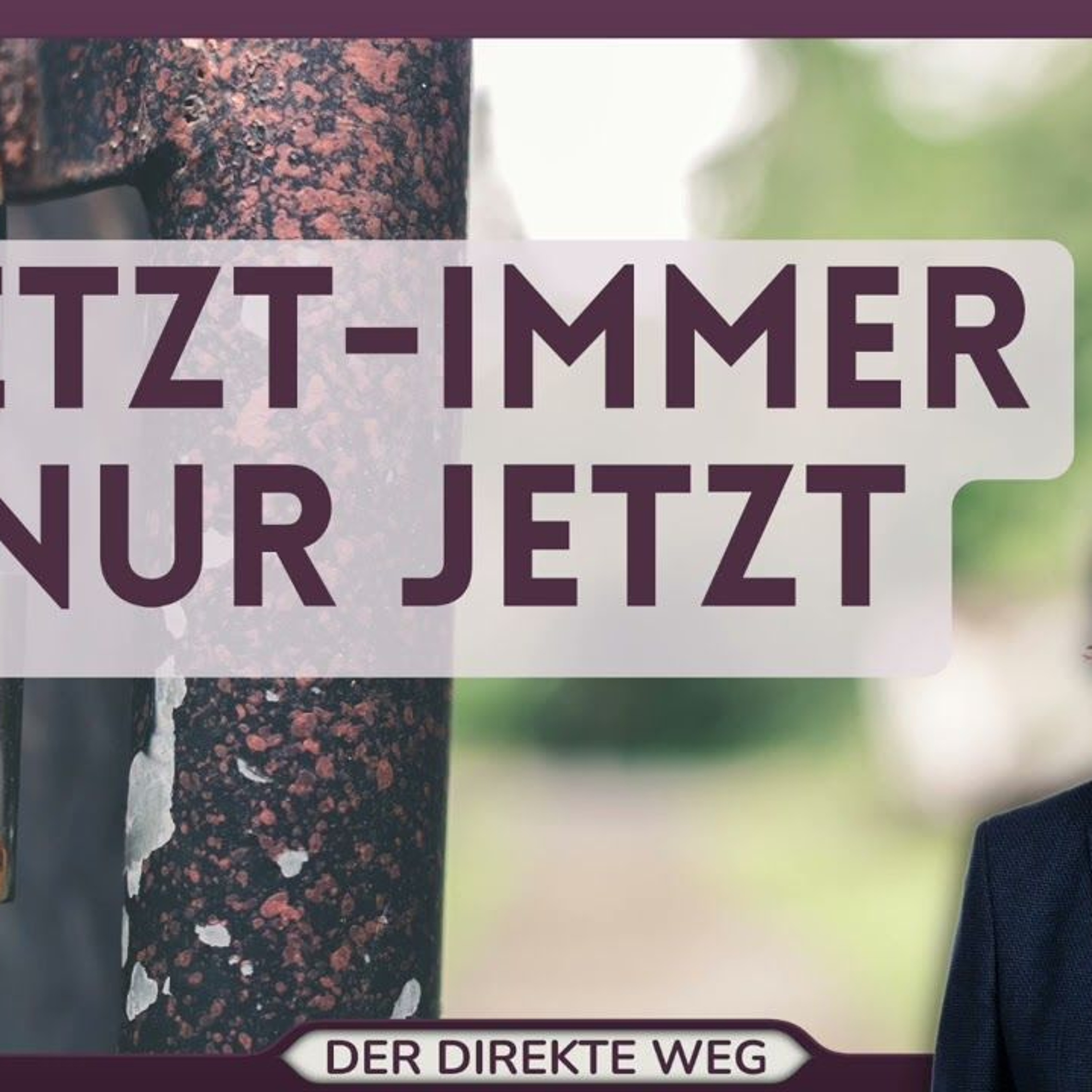Gottfried Sumser - DER DIREKTE WEG - Ein Kurs in Wundern