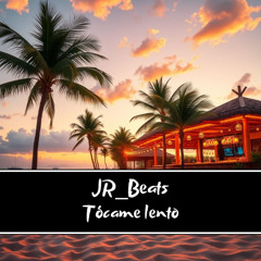 JR_Beats - Tócame lento