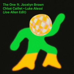 Chloé Caillet, Luke Alessi -  The One (Joe Allen Edit) [JA004]