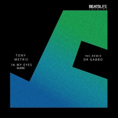 Tony Metric - In My Eyes (Dr Gabbo Remix) Cut Version