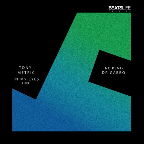 Tony Metric - In My Eyes (Dr Gabbo Remix) Cut Version