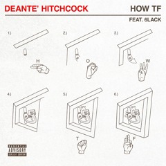 How TF (feat. 6LACK)