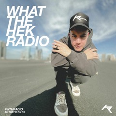 WHAT THE HEK RADIO