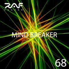 Raf Fender Mind Breaker 68