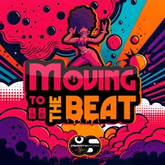 Moving To The Beat {Original Mix}