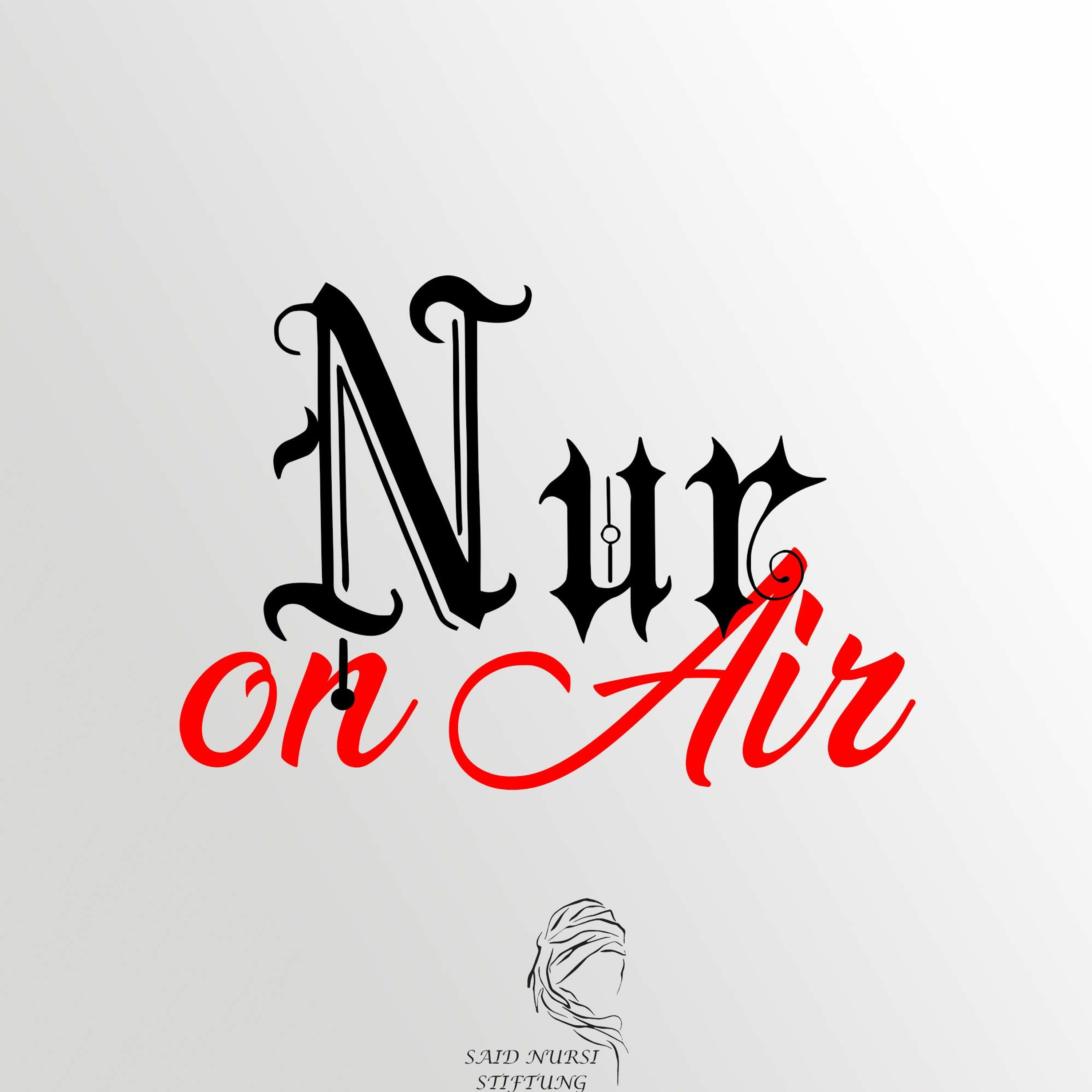 Nur on Air - Der Risale-i Nur Podcast