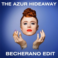 The Azur Hideaway (Becheranō Edit)