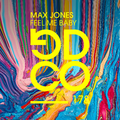 Max Jones - Feel Me Baby (Extended Mix)