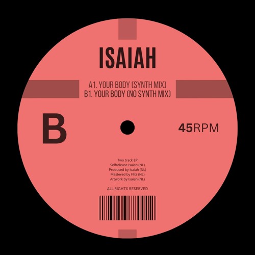 Isaiah - Your Body (No Synth Mix)