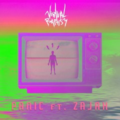 Virtual Baptism - Panic (feat Zajah)