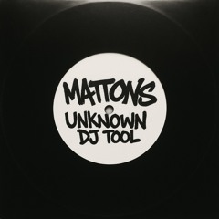 [PREVIEW] Mattons - Unknown DJ Tool