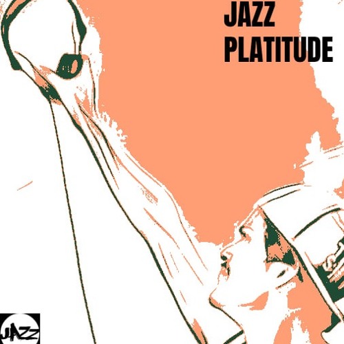 Jazz - Platitude (Original Intro Mix)