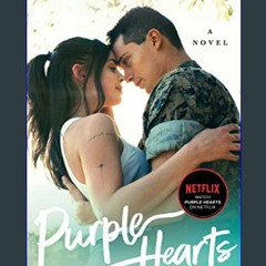 ??pdf^^ 📖 Purple Hearts: A Novel     Paperback – April 25, 2017 [Ebook]