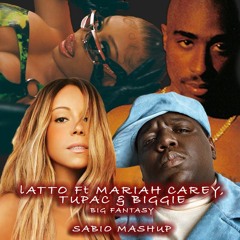 ⁨Latto Ft Mariah Carey, Tupac & Biggie - Big Fantasy (SABIO MASHUP)⁩