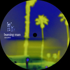 Burning Man (Can't You See)