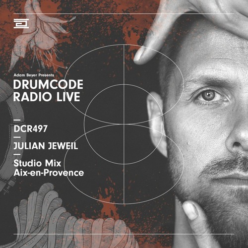 Stream DCR497 – Drumcode Radio Live – Julian Jeweil studio mix from  Aix-en-Provence by adambeyer | Listen online for free on SoundCloud