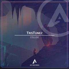 TrisTunez - Collide