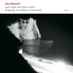 Stream Jon Hassell music | Listen to songs, albums, playlists for 