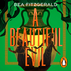 A Beautiful Evil, written by Bea Fitzgerald and read by Perdita Weeks