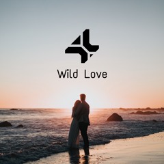 [Happy Hardcore] 4* - Wild Love [OUT NOW STREAMING]