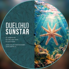 Duel (HU) - Sunstar [Stellar Fountain]