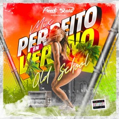 Perreito En Verano (Old School) (Freeck x Scart)