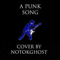 A Punk Song (Negative XP cover)