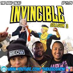 "Invincible Season 3"- The Keeg Talks ep11.04
