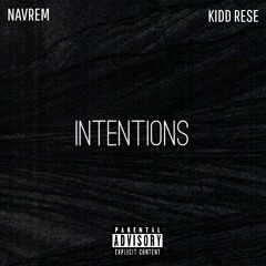 Navrem - Intentions Ft Kidd Rese