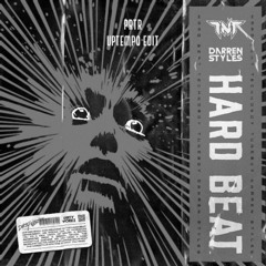 TNT & Darren Styles - Hard Beat (PRTR Uptempo Edit)