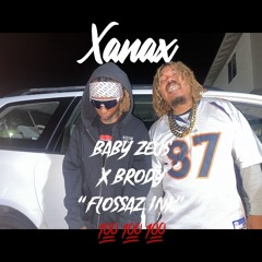Xanax - Brody Bashen x Apollo “Flossazink” (prod. Yung Nab / Engineered by baby Zeus)