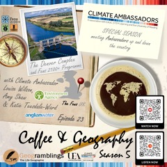 Coffee & Geography 5x23 The Denver Complex and Fens 2100+ Programme (with the Environment Agency)
