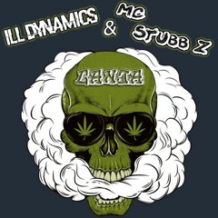 Ill Dynamics & MC Stubb Z - Ganja [Free Download]