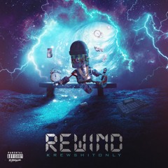 Rewind (feat. Shyne & KC Melo)