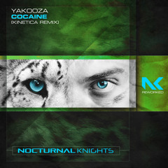 Stream Cocaine (Kinetica Extended Remix) by Yakooza | Listen