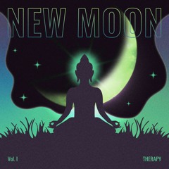 New Moon Therapy Vol.I