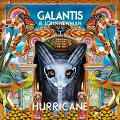 Galantis & John Newman – Hurricane