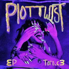 PLOT TWIST EP