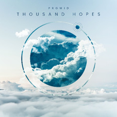Thousand hopes