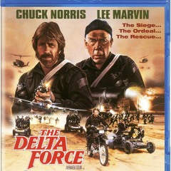 THE DELTA FORCE (1986)Blu-ray (PETER CANAVESE) CELLULOID DREAMS THE MOVIE SHOW (9/1/22) SCREEN SCENE