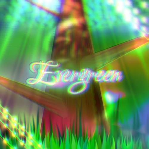 Evergreen [Cymatics Project ONE Contest Entry]