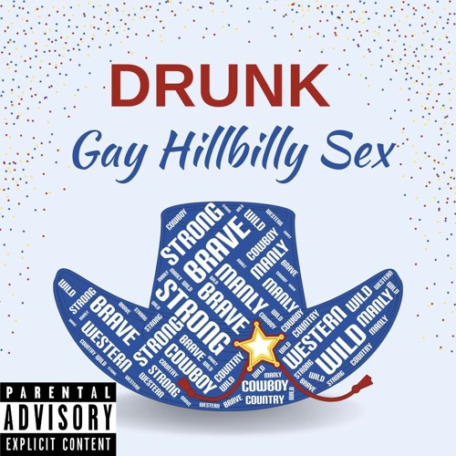 Drunk Gay Hillbilly Sex