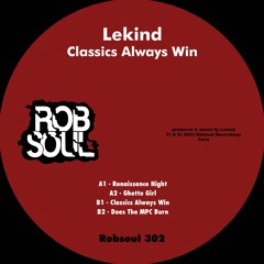 PREMIERE: Lekind - Classics Always Win [Robsoul Records]